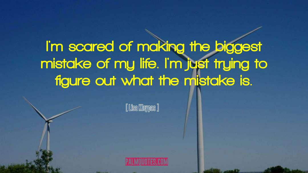 Biggest Mistake quotes by Lisa Kleypas