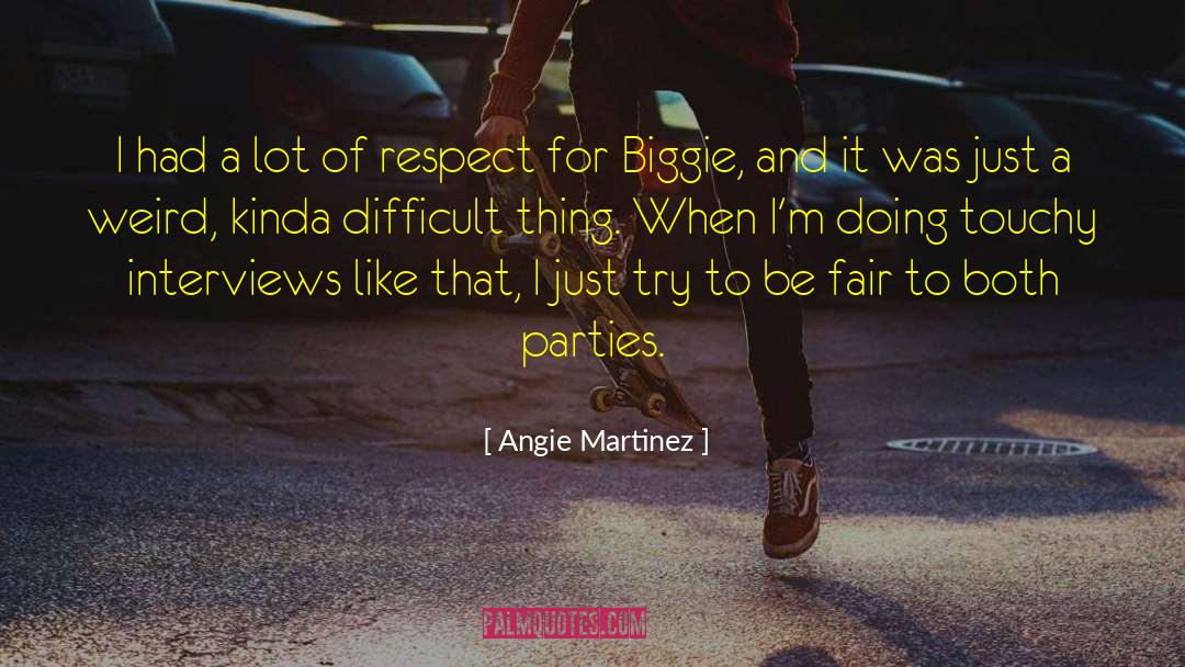 Biggie quotes by Angie Martinez