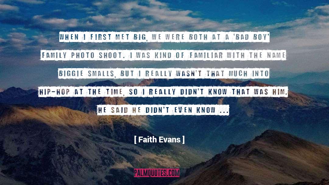 Biggie quotes by Faith Evans
