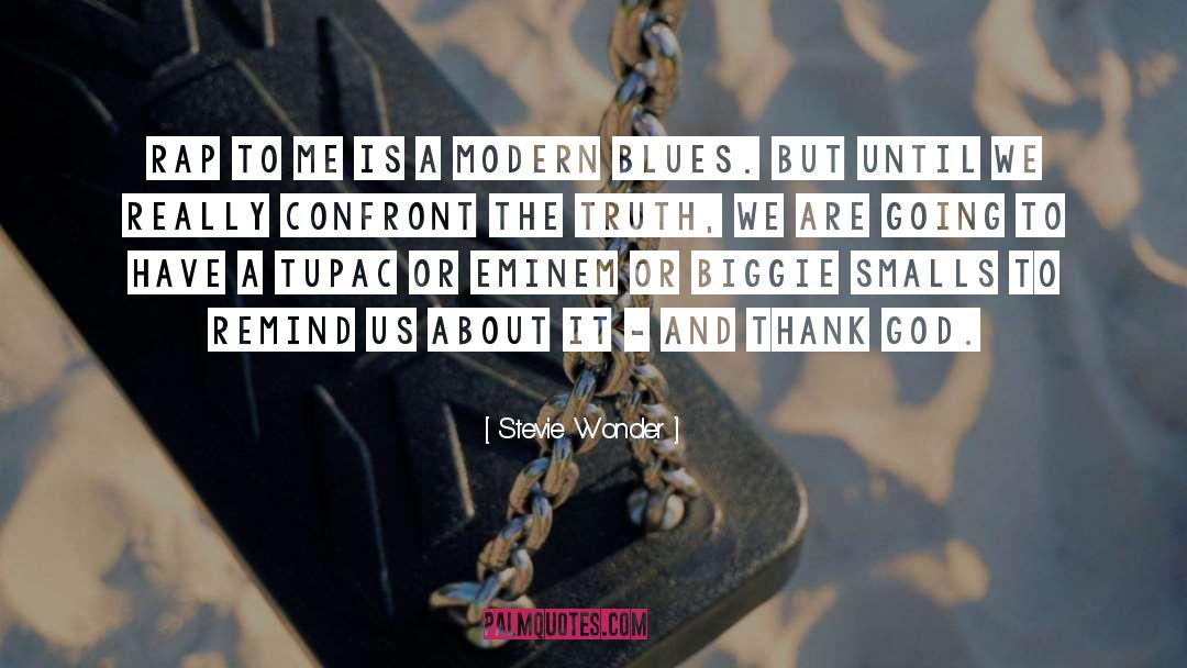 Biggie quotes by Stevie Wonder