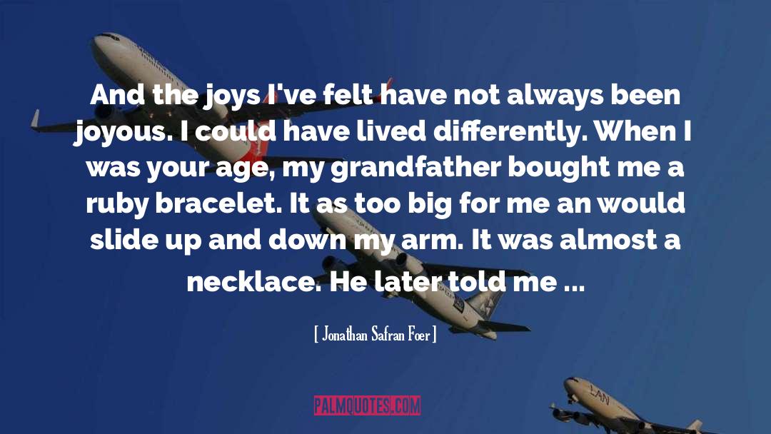 Bigney Bracelet quotes by Jonathan Safran Foer