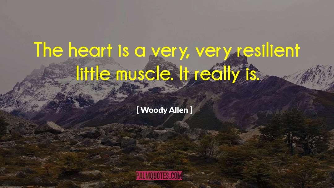Bigorexia Muscle quotes by Woody Allen
