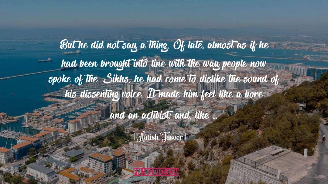 Bigot quotes by Aatish Taseer