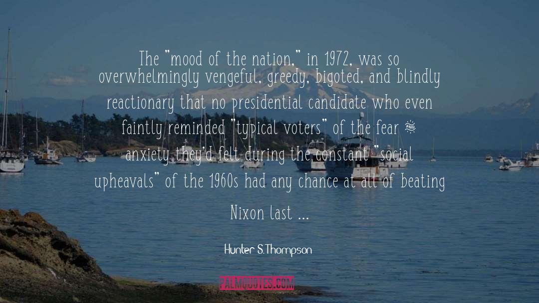 Bigoted quotes by Hunter S. Thompson