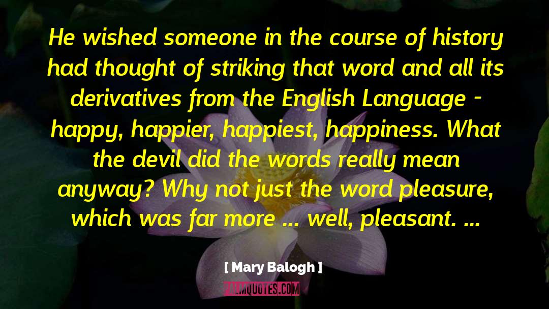 Bigotes In English quotes by Mary Balogh