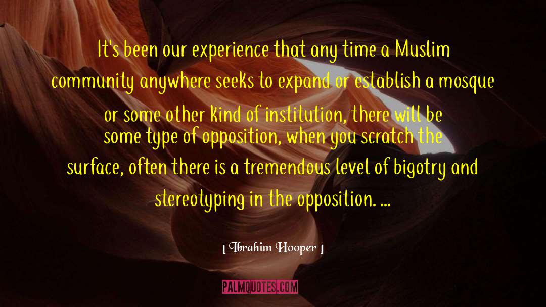 Bigotry quotes by Ibrahim Hooper