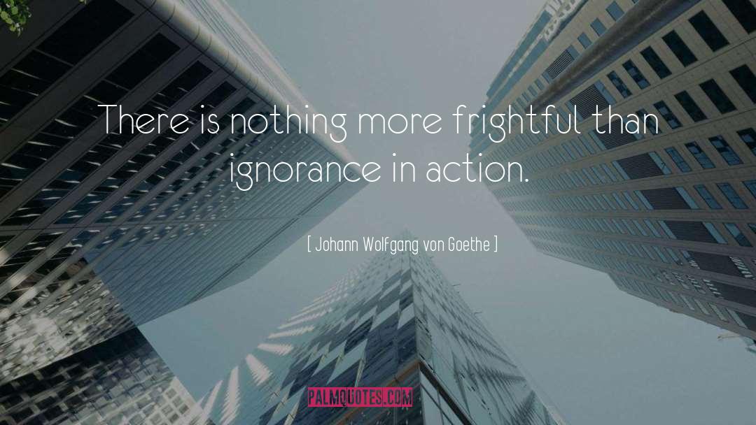 Bigotry quotes by Johann Wolfgang Von Goethe