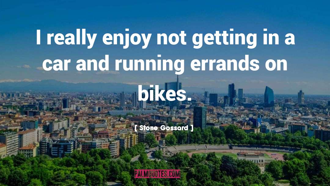 Bike quotes by Stone Gossard