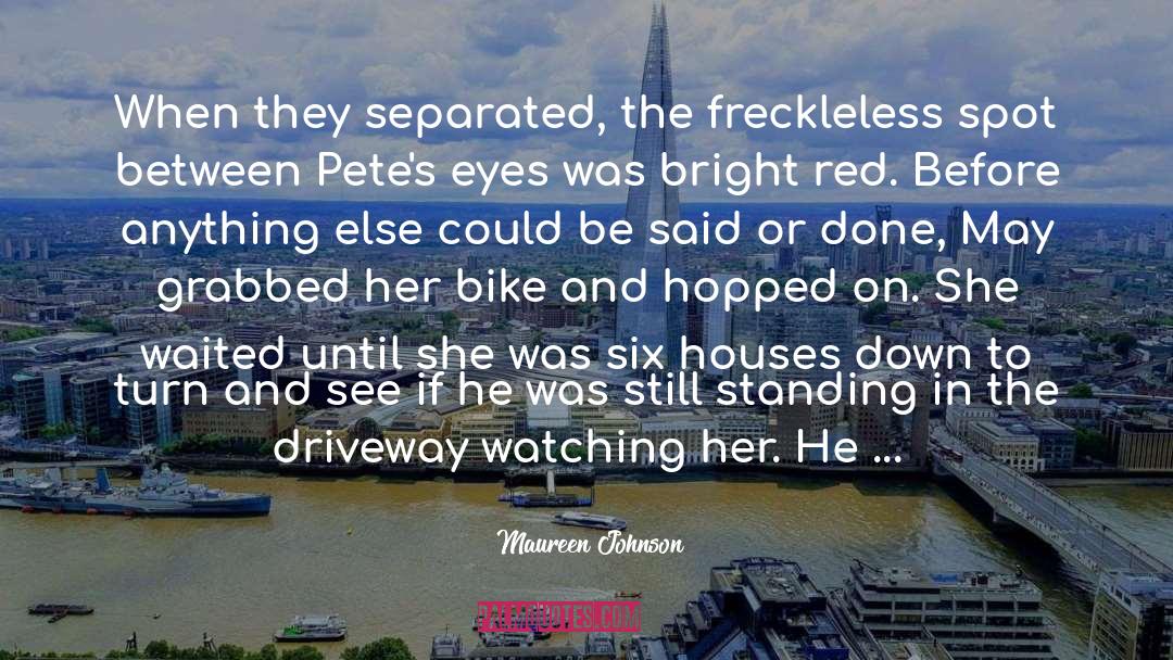 Bike quotes by Maureen Johnson