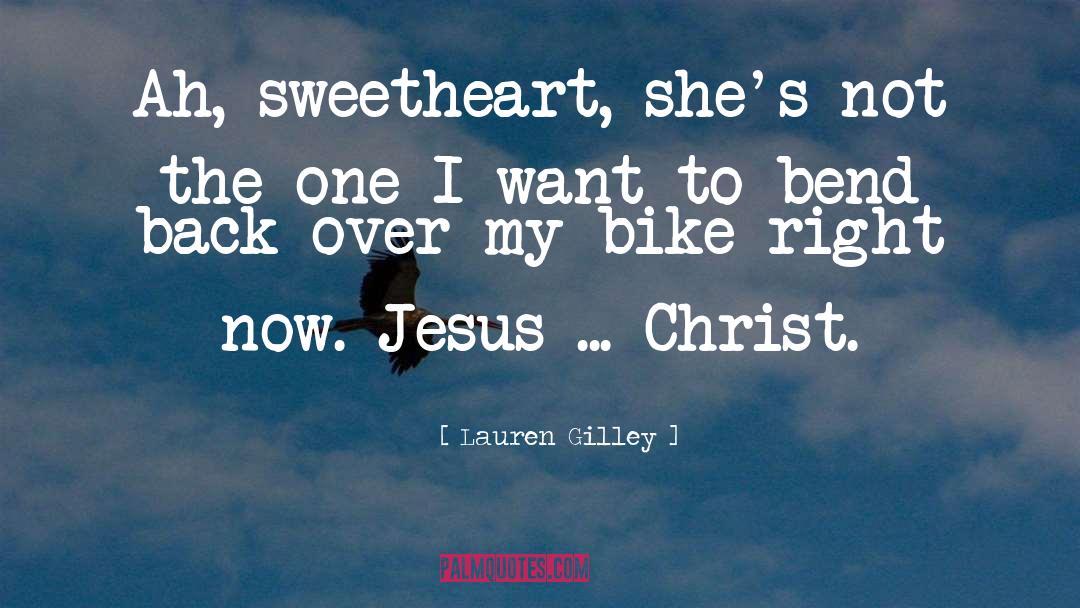 Bike Riding quotes by Lauren Gilley