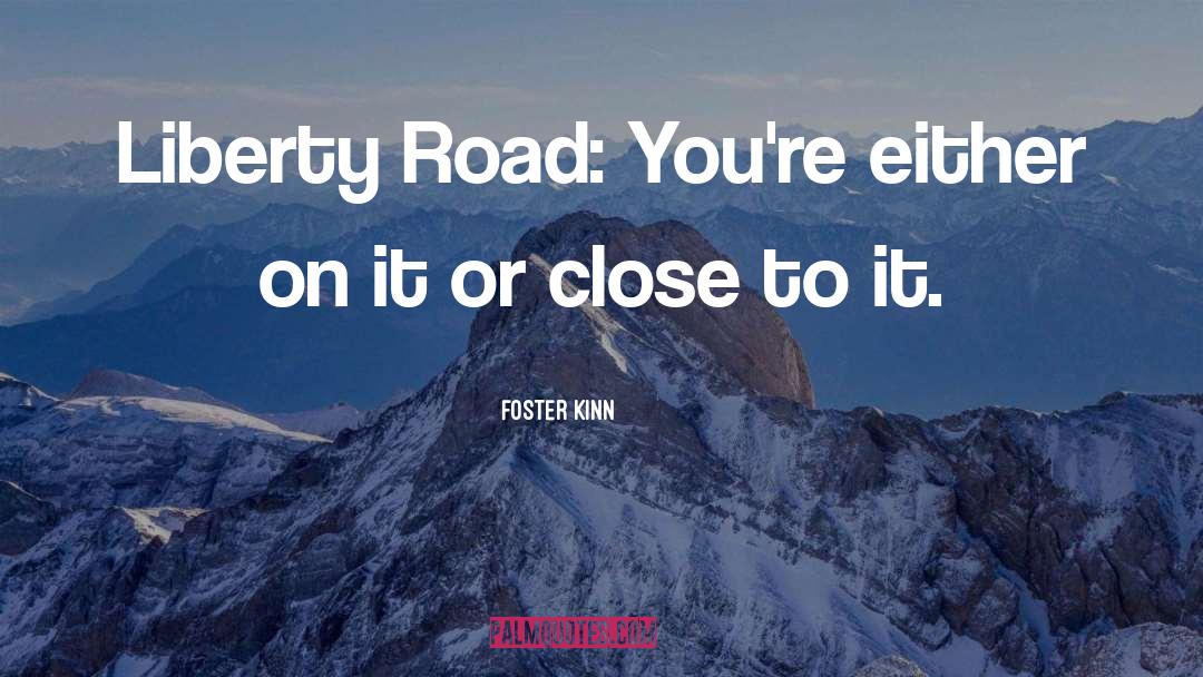 Biker quotes by Foster Kinn