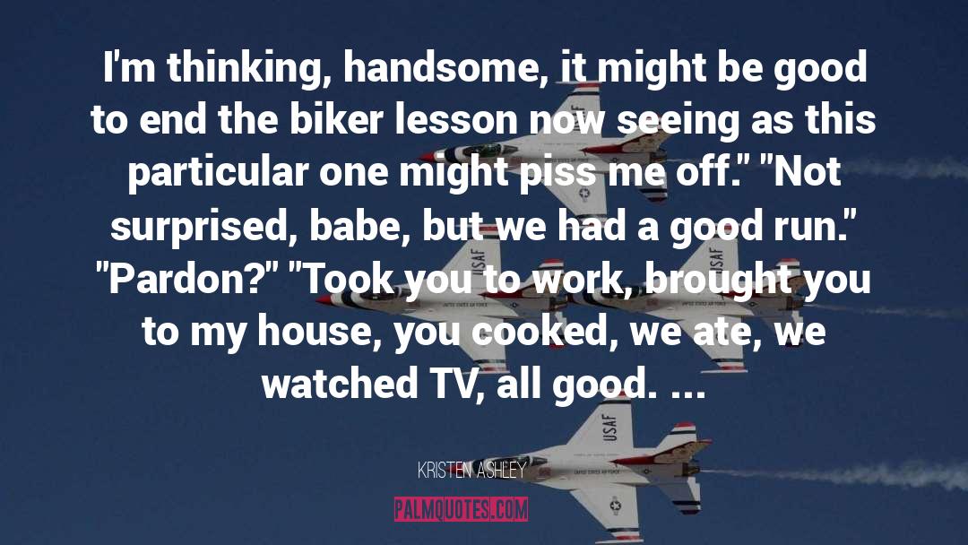 Biker quotes by Kristen Ashley