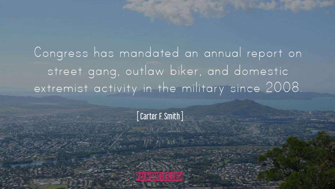 Biker quotes by Carter F. Smith