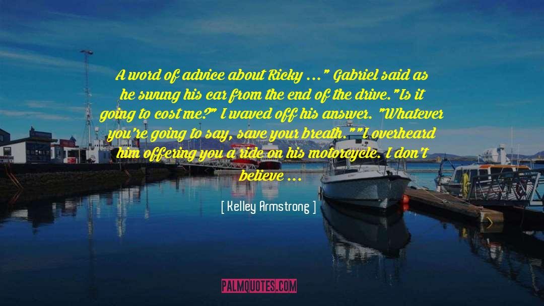 Bikers quotes by Kelley Armstrong