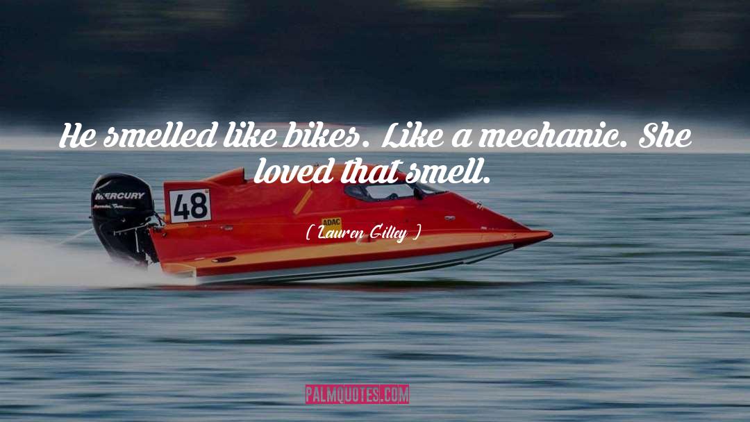 Bikes quotes by Lauren Gilley