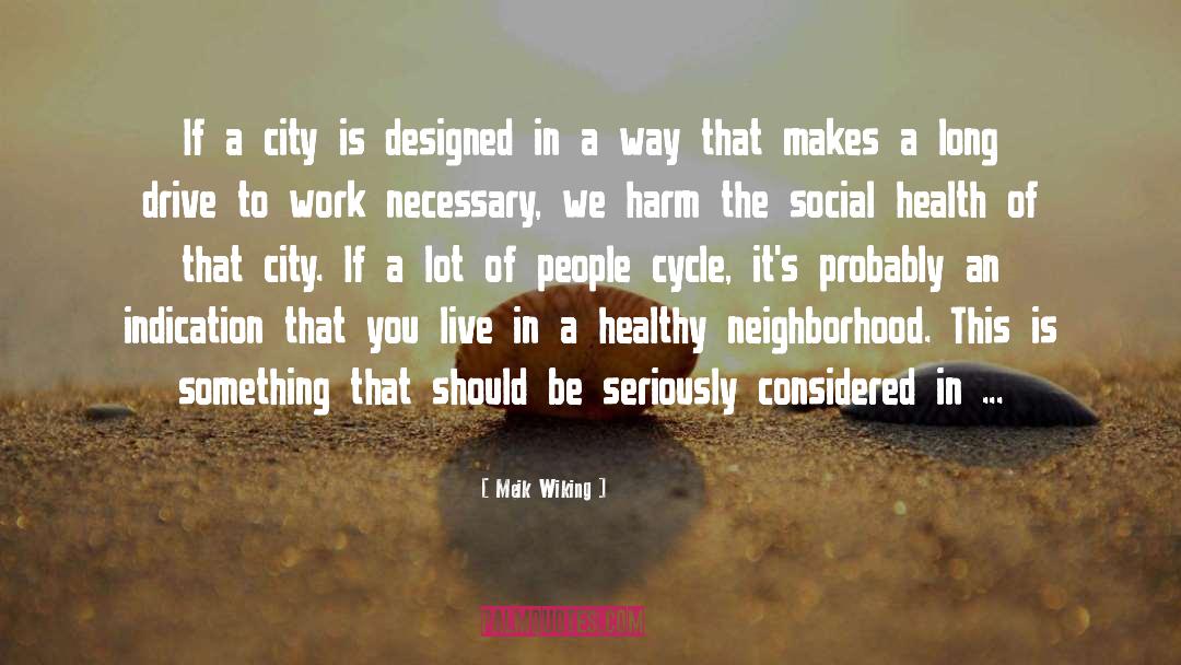 Biking quotes by Meik Wiking