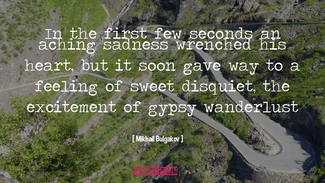 Biking Wanderlust quotes by Mikhail Bulgakov