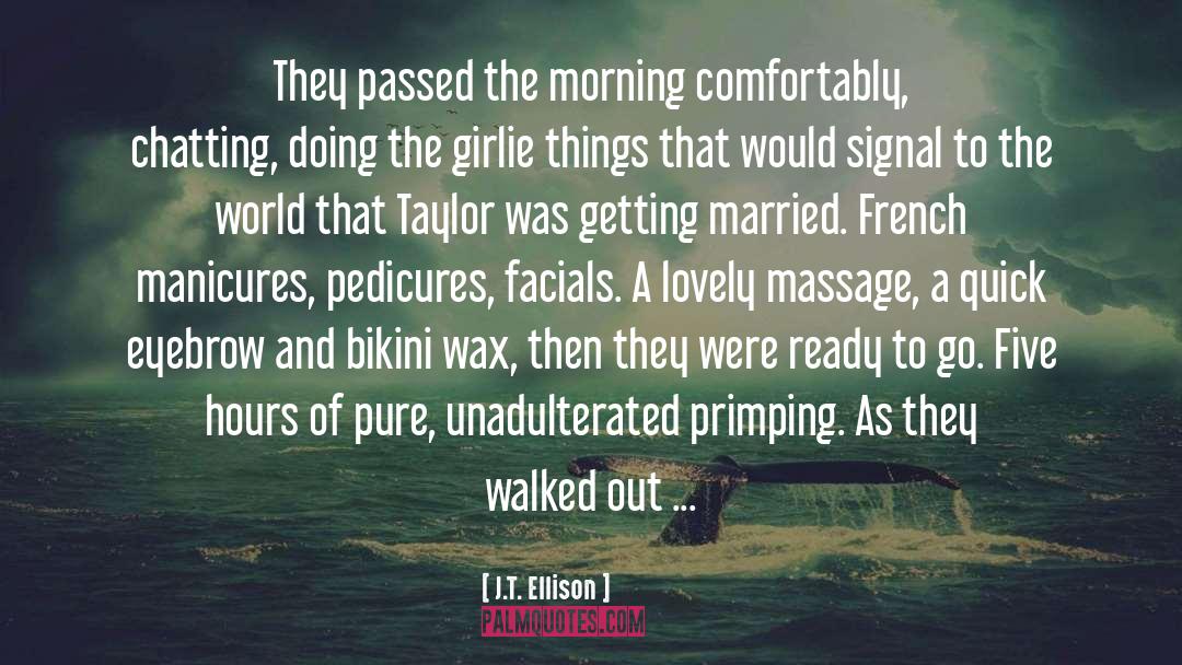 Bikini Wax quotes by J.T. Ellison
