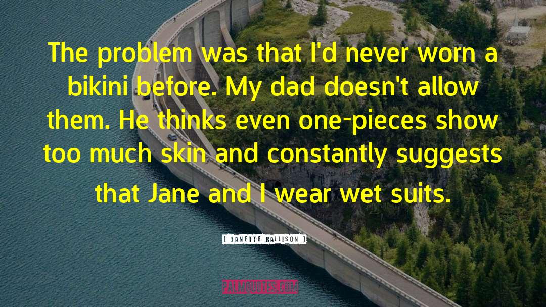 Bikinis quotes by Janette Rallison