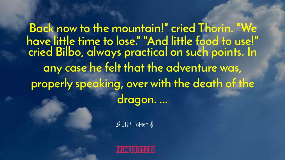 Bilbo quotes by J.R.R. Tolkien