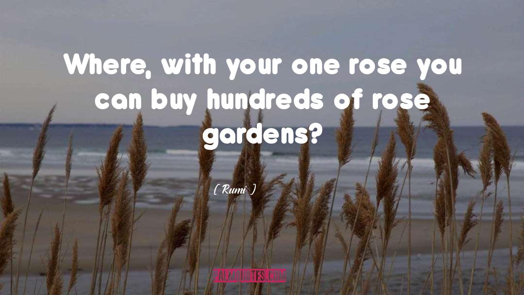 Bilderberg Garden quotes by Rumi