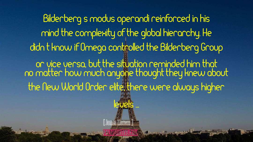 Bilderberg Garden quotes by James Morcan
