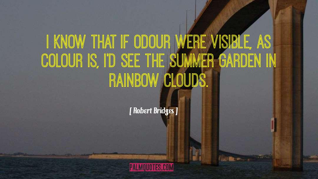 Bilderberg Garden quotes by Robert Bridges