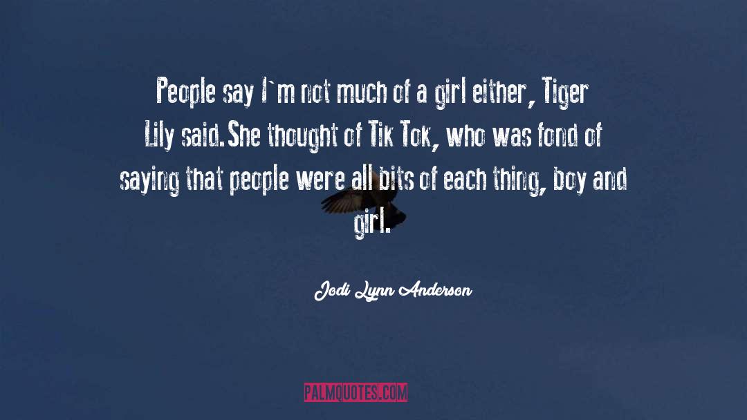 Biliyorum Tik quotes by Jodi Lynn Anderson