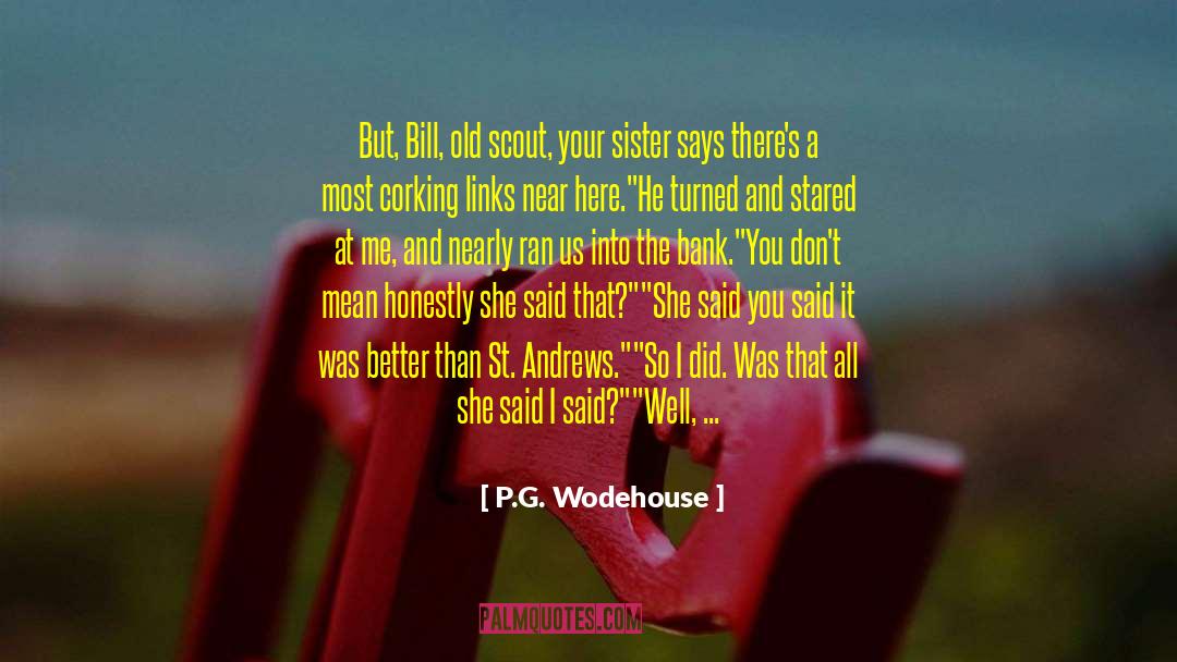 Bill And Fleur quotes by P.G. Wodehouse