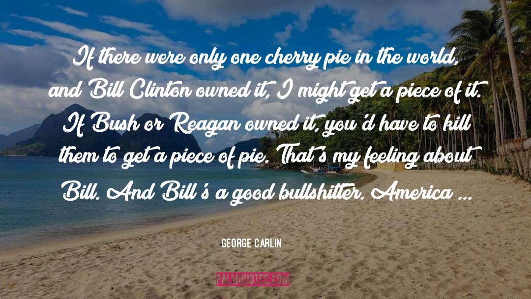 Bill Clinton quotes by George Carlin