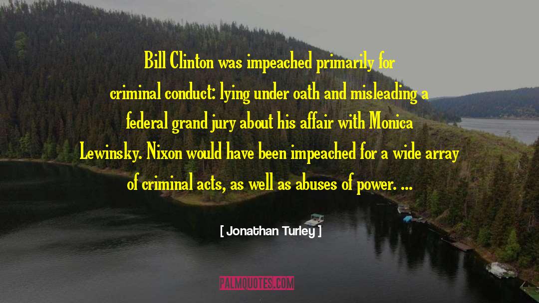 Bill Clinton quotes by Jonathan Turley