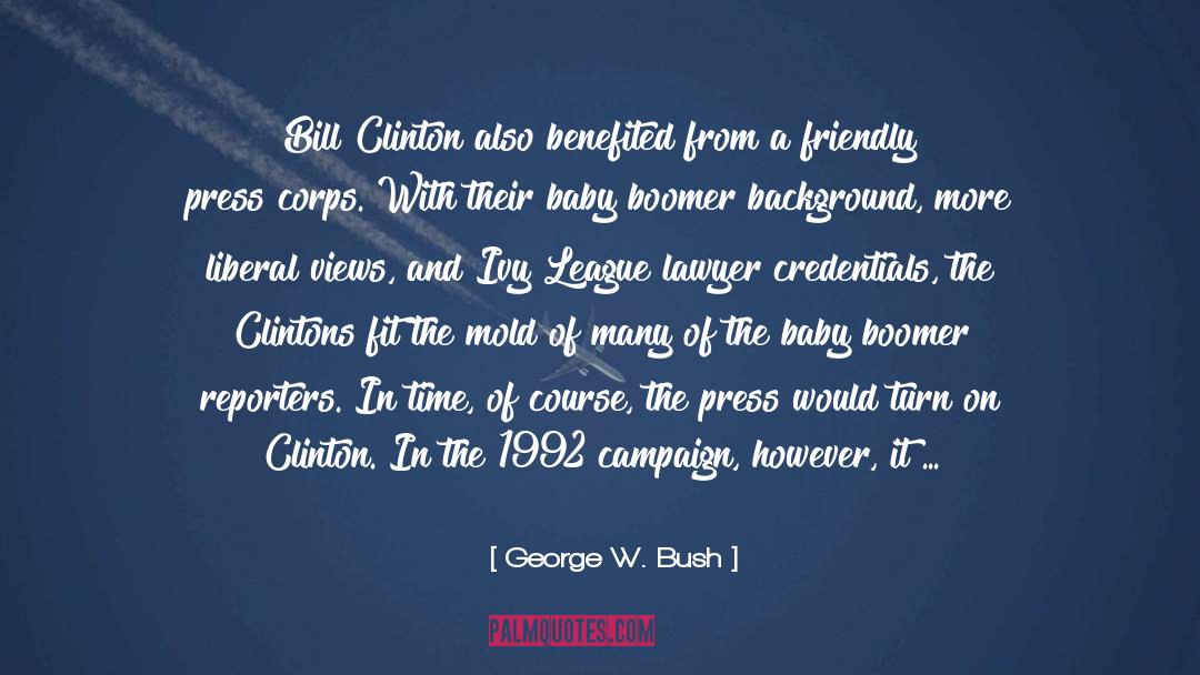 Bill Clinton quotes by George W. Bush