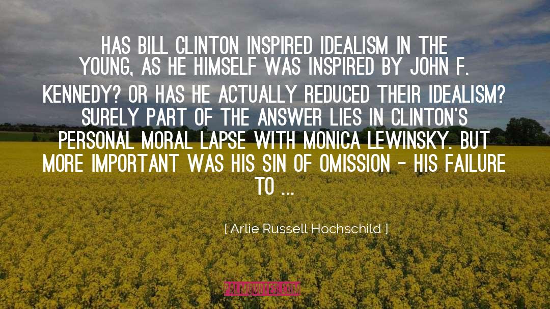 Bill Clinton quotes by Arlie Russell Hochschild