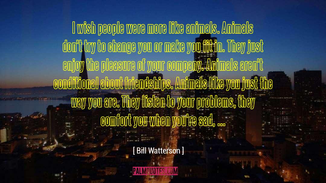 Bill Gate quotes by Bill Watterson