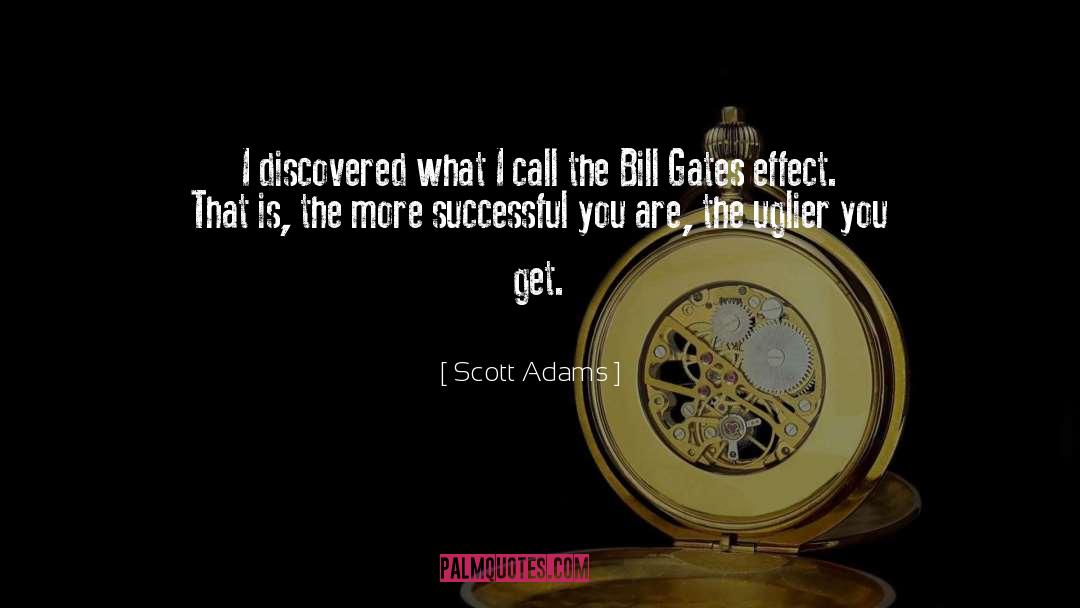 Bill Gates quotes by Scott Adams