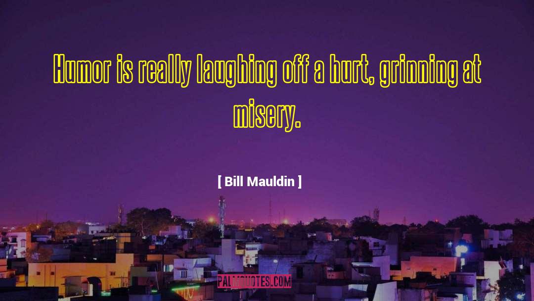 Bill Hammer quotes by Bill Mauldin