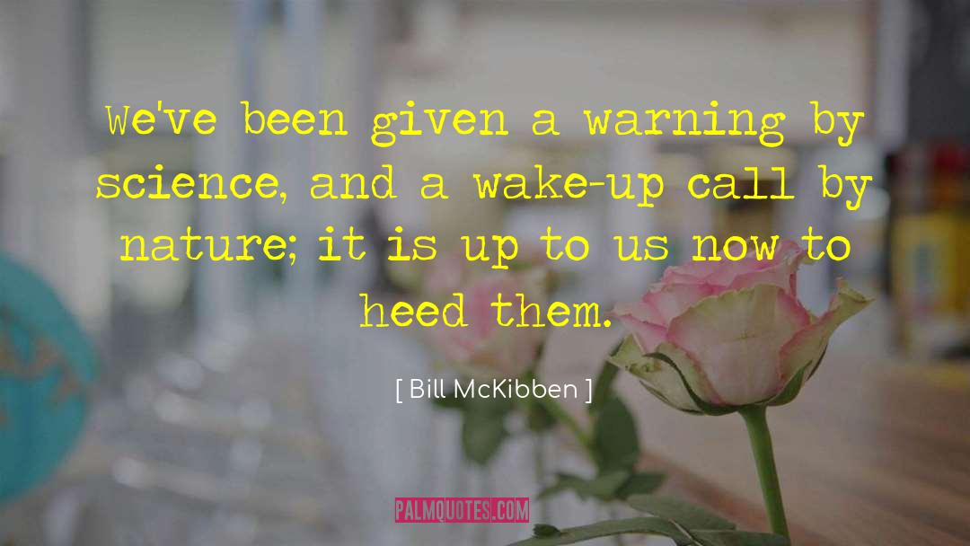 Bill Mckibben quotes by Bill McKibben