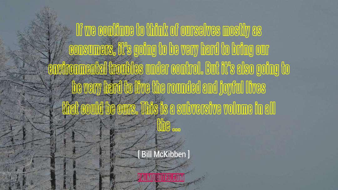 Bill Mckibben quotes by Bill McKibben