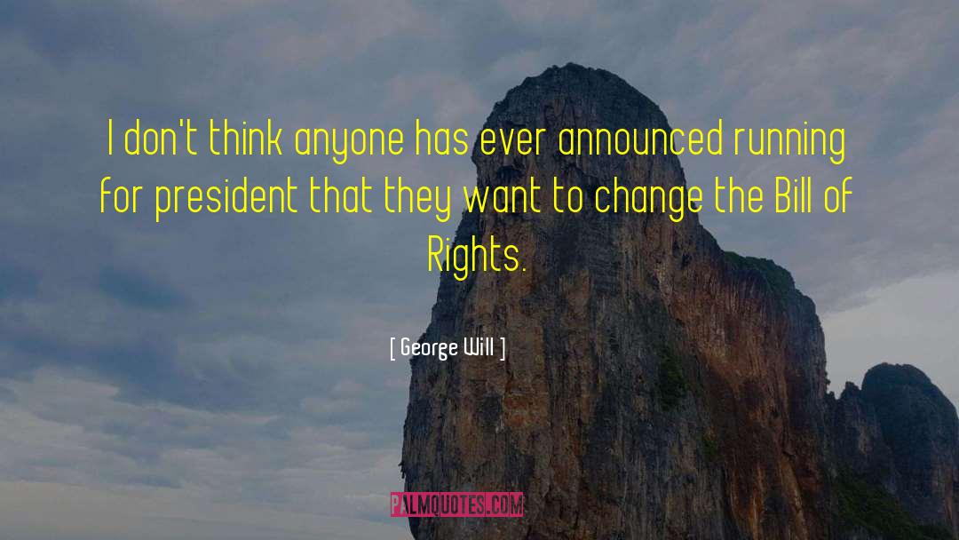 Bill Of Rights quotes by George Will