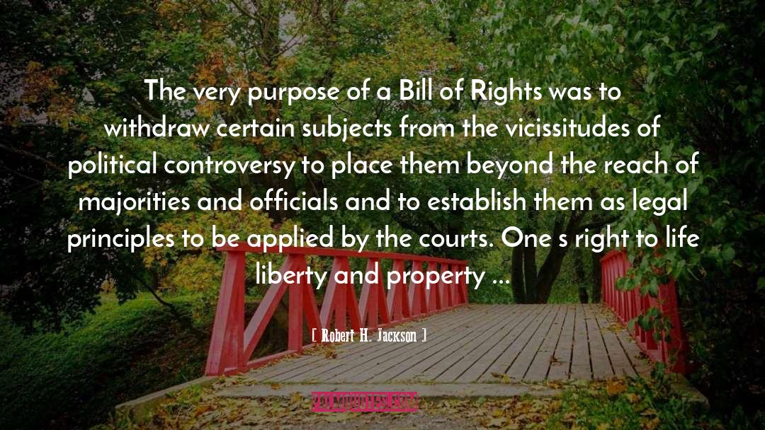 Bill Of Rights quotes by Robert H. Jackson