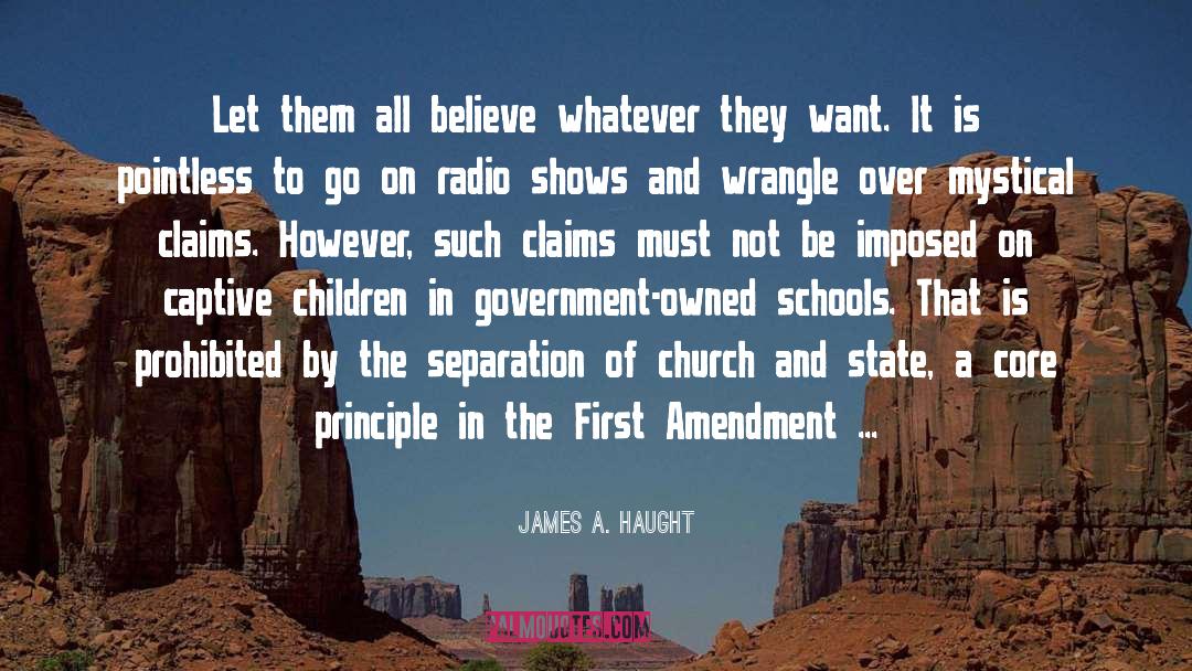 Bill Of Rights quotes by James A. Haught