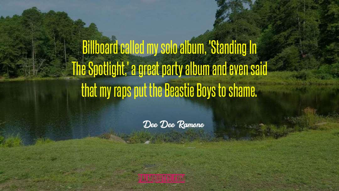 Billboard quotes by Dee Dee Ramone