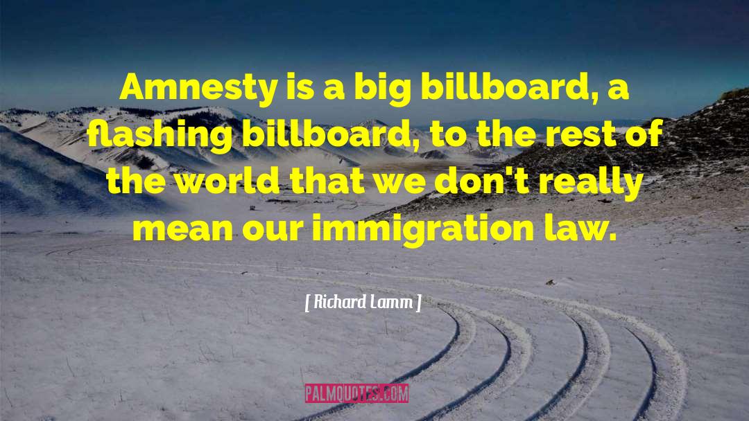 Billboard quotes by Richard Lamm