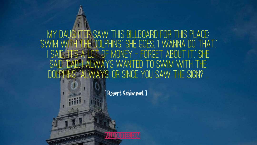 Billboard quotes by Robert Schimmel