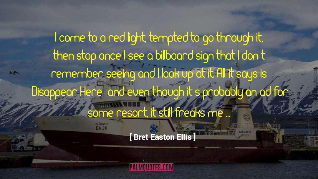 Billboard quotes by Bret Easton Ellis