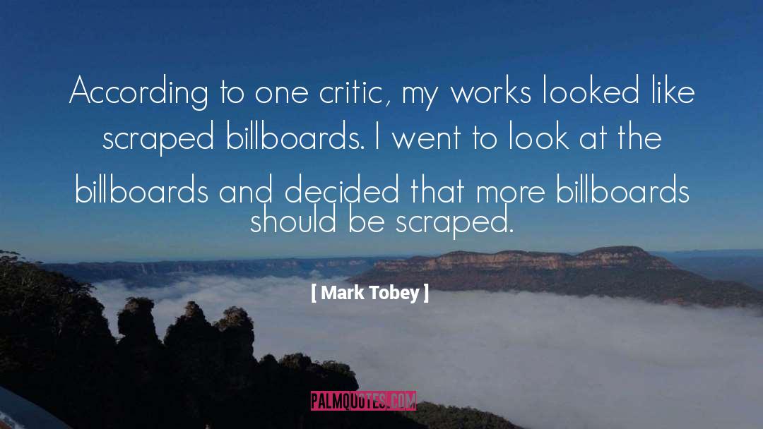 Billboards quotes by Mark Tobey