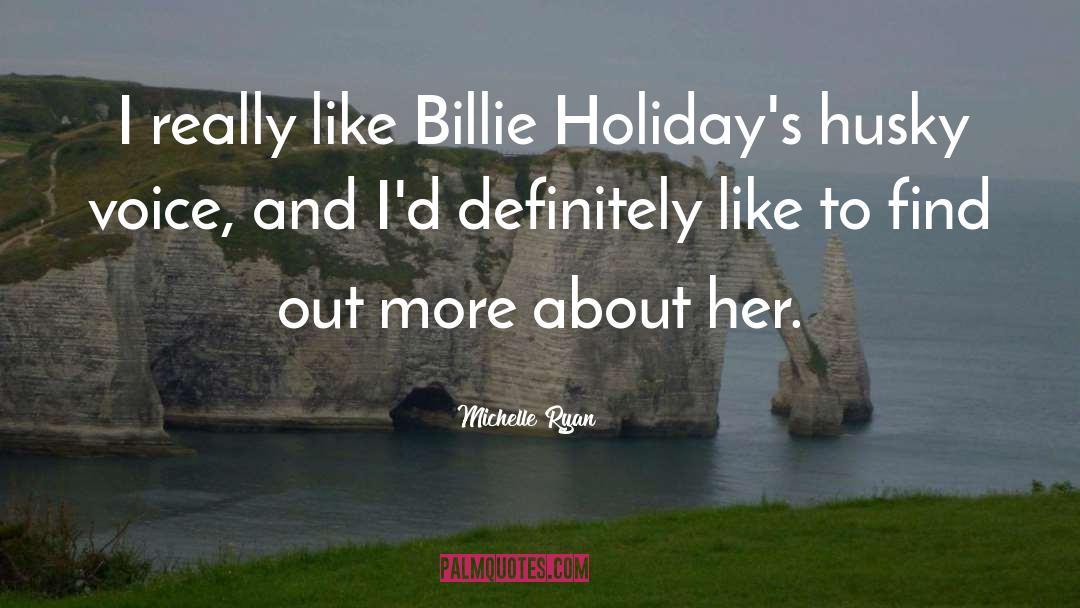 Billie Letts quotes by Michelle Ryan