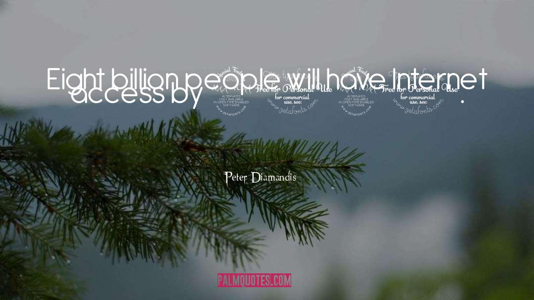 Billion quotes by Peter Diamandis