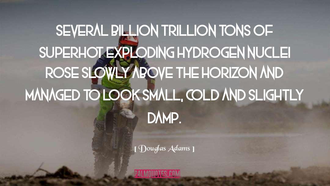 Billion quotes by Douglas Adams