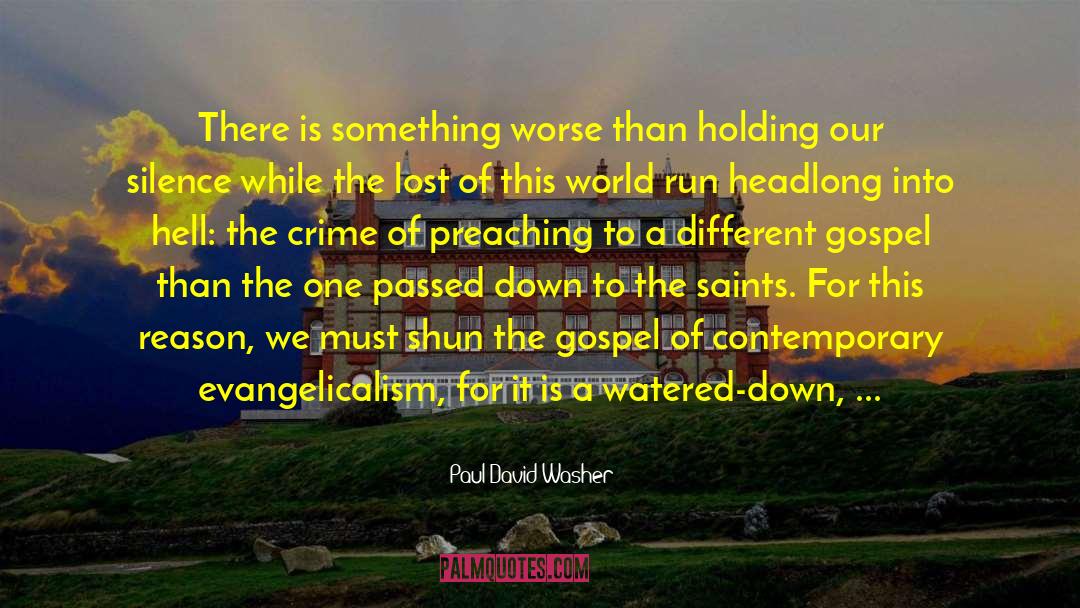 Billionaire Contemporary quotes by Paul David Washer